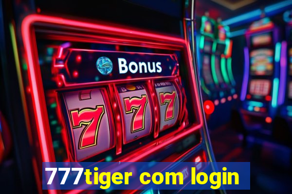 777tiger com login